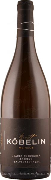 Die Grauburgunder Réserve 'Kaltenbrunnen' Spätlese vom Weingut Köbelin